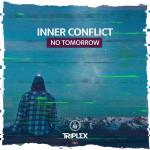 Cover: Inner Conflict - No Tomorrow