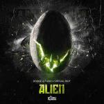 Cover: Dodge & Fuski & Virtual Riot - Alien