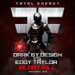 Cover: Dark By Design vs. Eddy Taylor - Glory Kill