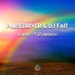 Cover: Pulsedriver & DJ Fait - Light A Rainbow