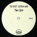 Cover: T78 ft. Scutum Man - Two Bad