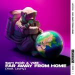 Cover: Sam Feldt &amp; VIZE feat. Leony - Far Away From Home