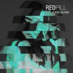 Cover: Redpill - Flesh & Blood