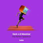 Cover: Geck-o &amp;amp;amp;amp; Wavolizer - The Perfect Speedrun