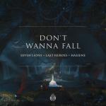 Cover: Seven Lions &amp; Last Heroes &amp; HALIENE - Don't Wanna Fall