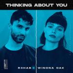 Cover: R3HAB & Winona Oak - Thinking About You