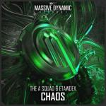 Cover: The A Squad & Etawdex - Chaos