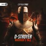 Cover: D-Stroyer - Warrior's Tale