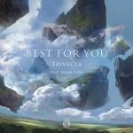 Cover: Trivecta feat. Selah Ford - Best For You