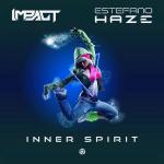 Cover: Impact & Estefano Haze - Inner Spirit