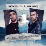 Cover: Ilkay Sencan & Faruk Sabanci - All The Things She Said