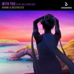 Cover: Krunk! & Restricted feat. Kelly Matejcic - With You