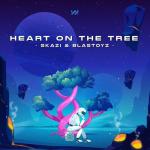 Cover: Blastoyz & Skazi - Heart On The Tree