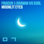 Cover: Fracus & Darwin vs S3RL - Moonlit Eyes