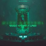 Cover: Bright Visions &amp; Luner - Mind Control
