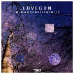 Cover: Lovegun - Human Consciousness