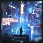 Cover: Scabtik &amp; Tha Watcher - Life