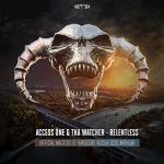 Cover: Access One &amp; Tha Watcher - Relentless (Official Masters of Hardcore Russia 2020 Anthem)