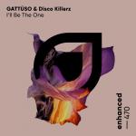 Cover: GATTÜSO & Disco Killerz - I’ll Be The One