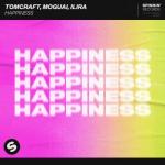 Cover: Tomcraft &amp; MOGUAI &amp; ILIRA - Happiness