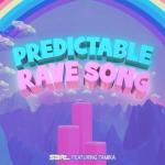 Cover: S3RL ft. Tamika - Predictable Rave Song