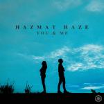 Cover: Hazmat Haze - If You Were Me