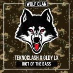 Cover: Teknoclash &amp;amp; GLDY LX - Riot Of The Bass