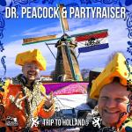 Cover: Dr. Peacock & Partyraiser - Trip To Holland