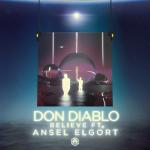 Cover: Don Diablo ft. Ansel Elgort - Believe