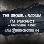 Cover: The Sequel & Radium - I'm Perfect