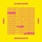 Cover: Sleepwalkrs - More Than Words