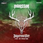 Cover: Inva&iuml;ssor feat. MC Mindcore - Jägermeister