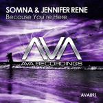Cover: Somna &amp; Jennifer Rene - Because You're Here