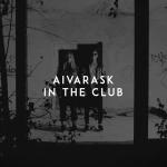 Cover: Aivarask - In The Club