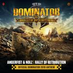Cover: Angerfist - Rally of Retribution (Official Dominator 2019 Anthem)
