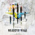 Cover: Act of Rage &amp; Rejecta - REJECTOFRAGE