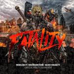 Cover: Rebelion - Bleed Insanity (Official Fatality 2018 Anthem)