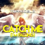 Cover: Real Life - Catch Me I'm Falling - Catch Me (I'm Falling)