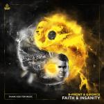 Cover: B-Front & E-Force - Faith & Insanity