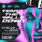 Cover: Firelite &amp; DEEZL - Tear The Walls Down