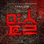 Cover: Audiotricz & Bass Modulators - Thriller