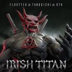 Cover: Floxytek & Tanukichi & 6th - Irish Titan