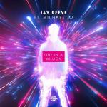 Cover: Jay Reeve ft. Michael Jo - One In A Million