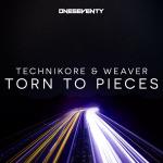 Cover: Technikore &amp;amp;amp;amp; Weaver - Torn To Pieces