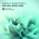 Cover: Kaimo K &amp;amp; Sarah Russell - Love Will Never Leave
