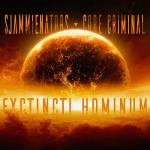Cover: Sjammienators &amp; Core Criminal - Exctincti Hominum