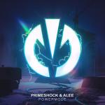 Cover: Primeshock & Alee - Powermode