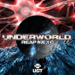 Cover: Reap Mexc - Underworld