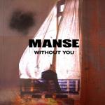 Cover: Manse - Without You