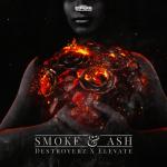 Cover: Destroyerz &amp; Elevate - Smoke & Ash